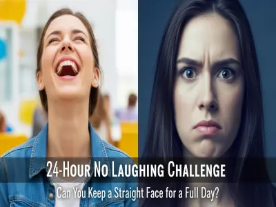 24-Hour No Laughing Challenge: Can You Keep a Straight Face for a Full Day?