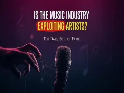 Is the Music Industry Exploiting Artists? The Dark Side of Fame