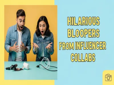 Hilarious Bloopers from Influencer Collabs: The Unscripted Moments That Go Viral