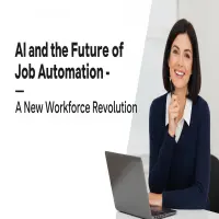AI and the Future of Job Automation – A New Workforce Revolution