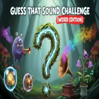 Guess That Sound Challenge (Weird Edition)